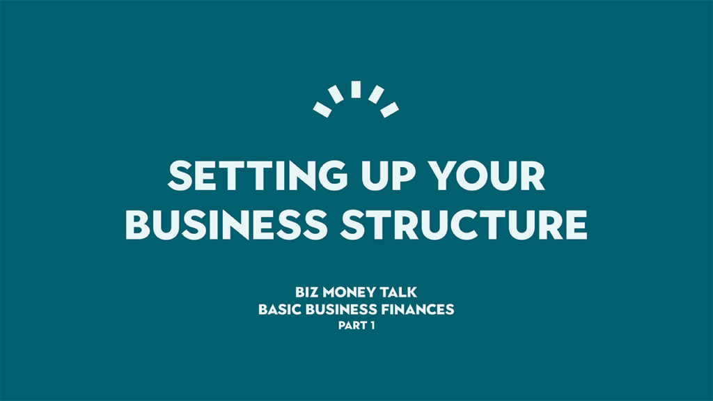 Setting up your business structure - basic business finance tips, Perth WA