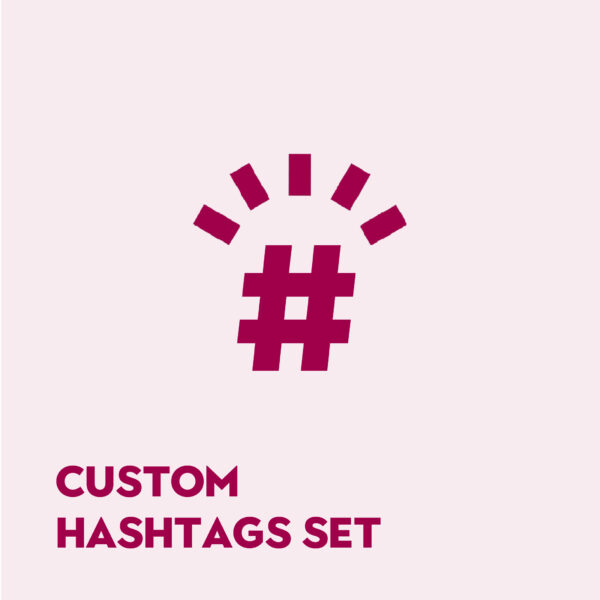Social Media Custom Hashtags